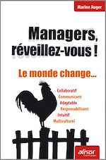Télécharger le livre :  Managers, réveillez-vous ! Le monde change…