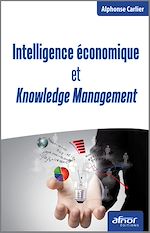 Télécharger le livre :  Intelligence économique et Knowledge Management