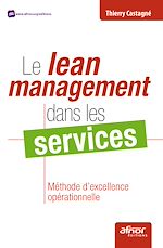 Télécharger le livre :  Le lean management dans les services - Méthode d'excellence opérationnelle