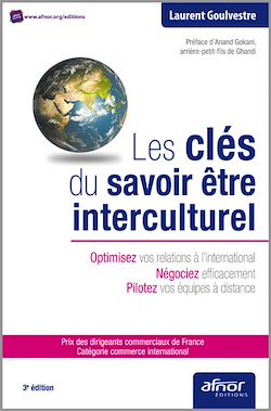 Télécharger le livre :  Les clés du savoir être interculturel - Optimisez vos relations à l’international - Négociez efficacement - Pilotez vos équipes à distance