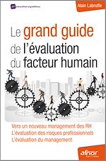 Télécharger le livre :  Le grand guide de l’évaluation du facteur humain