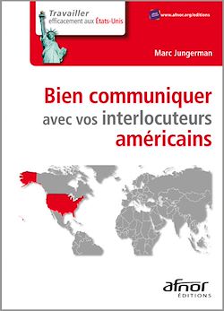 Télécharger le livre :  Bien communiquer avec vos interlocuteurs américains