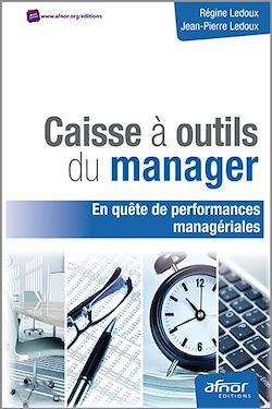 Télécharger le livre :  Caisse à outils du manager en quête de performances managériales