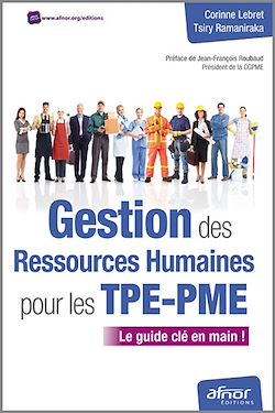 Télécharger le livre :  Gestion des Ressources Humaines pour les TPE-PME - Le guide clé en main !