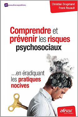 Télécharger le livre :  Comprendre et prévenir les risques psychosociaux