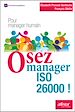 Télécharger le livre :  Osez manager ISO 26000 !