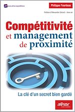 Télécharger le livre :  Compétitivité et management de proximité - La clé d’un secret bien gardé