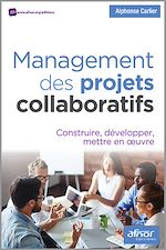 Télécharger le livre :  Management des projets collaboratifs