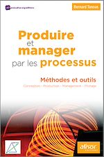 Télécharger le livre :  Produire et manager par les processus