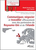 Télécharger le livre :  Communiquer, négocier et travailler efficacement avec des partenaires du Royaume-Uni et de l'Irlande