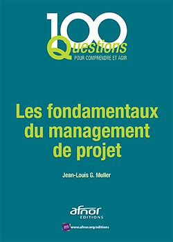 Télécharger le livre :  Les fondamentaux du management de projet