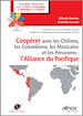 Télécharger le livre :  Coopérer avec les Chiliens, les Colombiens, les Mexicains et les Péruviens