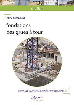 Télécharger le livre :  Pratique des fondations des grues à tour
