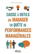 Télécharger le livre :  Caisse à outils du Manager en quête de performances managériales