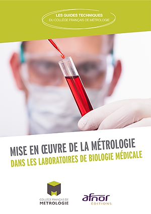 Téléchargez le livre :  Mise en œuvre de la métrologie dans les laboratoires de biologie médicale
