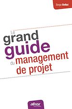 Télécharger le livre :  Le grand guide du management de projet