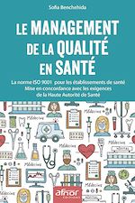 Télécharger le livre :  Le management de la qualité en santé
