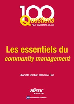 Télécharger le livre :  Les essentiels du community management