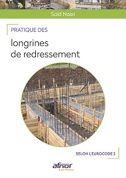 Télécharger le livre :  Pratique des longrines de redressement