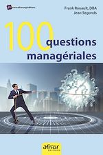 Télécharger le livre :  100 questions managériales