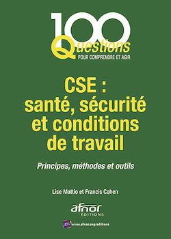 Télécharger le livre :  CSE : santé, sécurité et conditions de travail