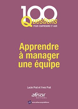 Télécharger le livre :  Apprendre à manager une équipe