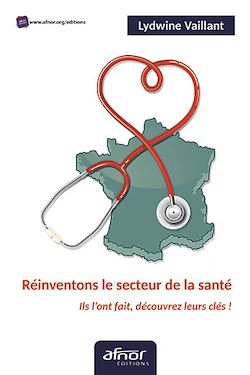 Télécharger le livre :  Réinventons le secteur de la santé