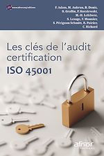 Télécharger le livre :  Les clés de l’audit certification ISO 45001