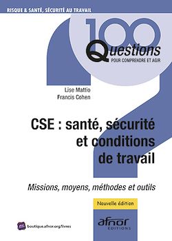 Télécharger le livre :  CSE : santé, sécurité et conditions de travail