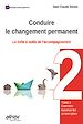 Télécharger le livre :  Conduire le changement permanent - La boîte à outils de l'accompagnement – Tome 2 : Comment traverser les catastrophes ?