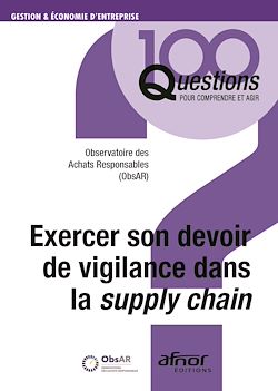Télécharger le livre :  Exercer son devoir de vigilance dans la supply chain