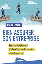 Télécharger le livre :  Bien assurer son entreprise