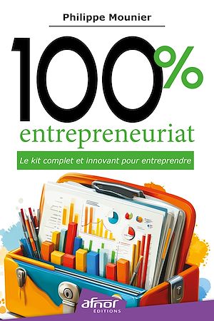 Téléchargez le livre :  100 % entrepreneuriat