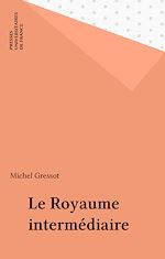 Télécharger le livre :  Le Royaume intermédiaire