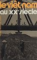 Télécharger le livre :  Le Viêt-nam au XXe siècle