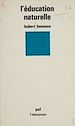 Télécharger le livre :  L'Éducation naturelle