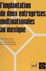 Télécharger le livre :  L'Implantation de deux entreprises multinationales au Mexique