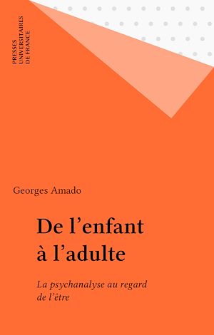 Téléchargez le livre :  De l'enfant à l'adulte