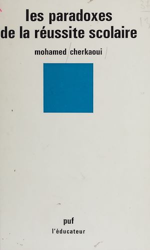 Téléchargez le livre :  Les Paradoxes de la réussite scolaire