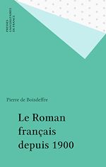 Download this eBook Le Roman français depuis 1900