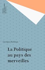 Télécharger le livre :  La Politique au pays des merveilles