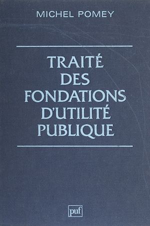 Download the eBook: Traité des fondations d'utilité publique