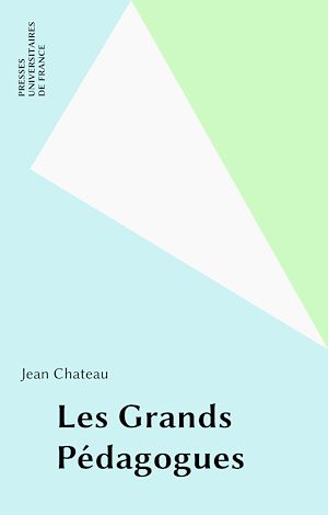 Téléchargez le livre :  Les Grands Pédagogues