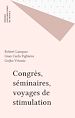 Télécharger le livre :  Congrès, séminaires, voyages de stimulation