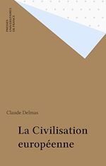 Download this eBook La Civilisation européenne