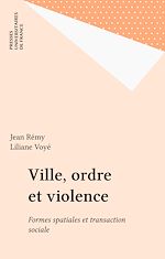 Télécharger le livre :  Ville, ordre et violence