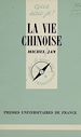 Télécharger le livre :  La Vie chinoise