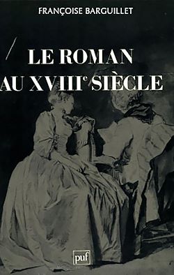 Télécharger le livre :  Le roman au XVIIIe siècle