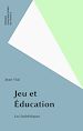 Télécharger le livre :  Jeu et Éducation
