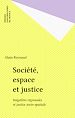 Télécharger le livre :  Société, espace et justice